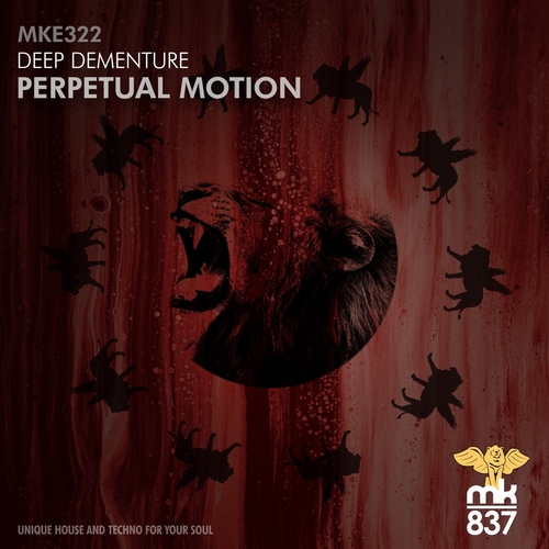 Deep Dementure - Perpetual Motion [MKE322]